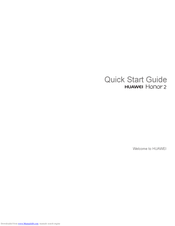 Huawei Honor 2 Quick Start Manual