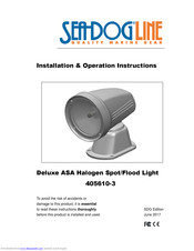 Sea-Dog Deluxe ASA Halogen Spot/Flood Light Installation & Operation Instructions