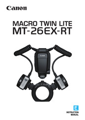 Canon Macro Twin Light MT-26EX-RT Instruction Manual