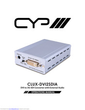 CYP CLUX-DVI2SDIA Operation Manual