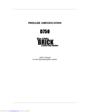 Prolude Amplification D750 The Little Brick User Manual