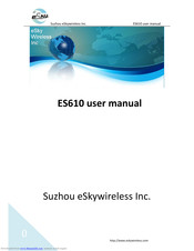 Suzhou eSkywireless Inc. ES610 User Manual