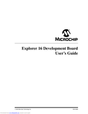 Microchip Technology Explorer 16 User Manual