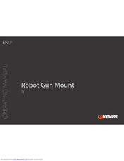 Kemppi Robot Gun Mount T1 Operating Manual