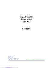 Sper scientific AquaShock Bluetooth pH Kit 850057K Manual