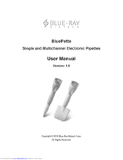 Blue-Ray Biotech BluePette User Manual