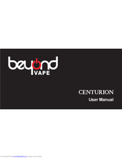 Beyondvape Centurion User Manual