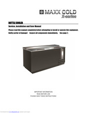 Maxx Cold MXCR50B Service, Installation And Care Manual