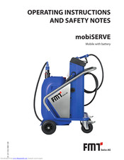 FMT Swiss AG mobiSERVE Operating Instructions And Safety Notes