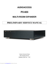 Audioaccess PX-603 Preliminary Service Manual