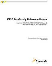 Freescale Semiconductor MK22FN256VDC12 Reference Manual