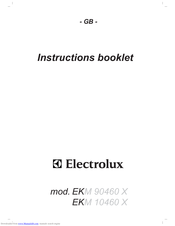 Electrolux EKM 90460 X:
EKM 10460 X Instruction Booklet