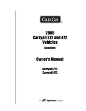 Club Car Carryall 272 2005 Owner's Manual