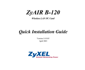 ZyXEL Communications ZyXEL ZyAIR B-120 Quick Installation Manual