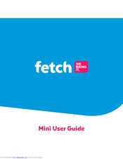 Fetch Mini User Manual