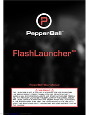 PepperBall FlashLauncher User Manual