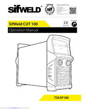 SifWeld CUT 100 Operation Manuals