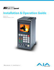 AJA KiPRO quad Installation & Operation Manual