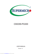 Supermicro Supero C9X299-PG300 User Manual