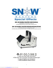 SnowMasters Special Effects BM-100 Bubble Master User Manual