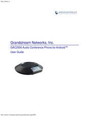 Grandstream Networks GAC2500 User Manual