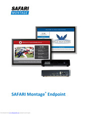SAFARI Montage Endpoint User Manual