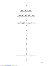 NIPPON POP RIVETS AND FASTENERS PRL600A Instruction Manual