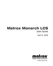 Matrox Monarch LCS User Manual