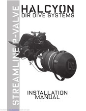 Halcyon Streamline P-Valve Installation Manual