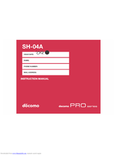 Docomo SH-04A Instruction Manual