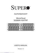 Supermicro Superserver MicroCloud 5038MA-H24TRF User Manual