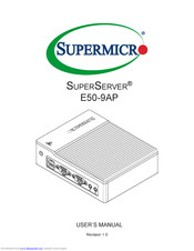 Supermicro SuperServer E50-9AP User Manual