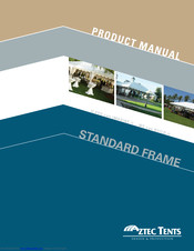 Aztec Tents STANDARD FRAME Product Manual