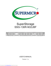 Supermicro SuperStorage SSG-136R-N32JBF User Manual