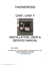 THERMOROSSI BOSKY CHEF-F Fiori Installation, User & Service Manual