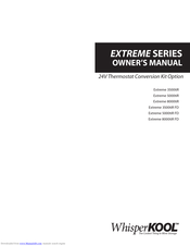 WhisperKool EXTREME SERIES Owner's Manual