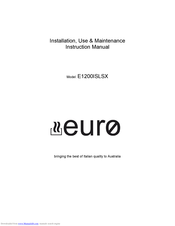 Euro E1200ISLSX Installation, Use & Maintenance Instruction Manual
