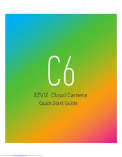 Ezviz C6 Quick Start Manual