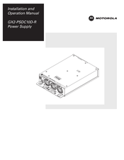 Motorola GX2-PSDC10D-R Installation And Operation Manual