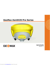 GeoMax Zenith35 Pro Series Quick Manual