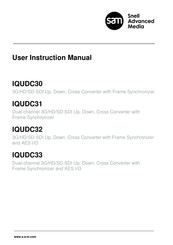 Snell Advanced Media IQUDC30 User Instruction Manual