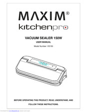 Maxim Kitchenpro VS150 User Manual