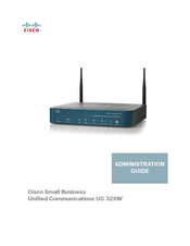 Cisco UC 320W Administration Manual