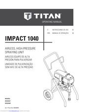 Titan IMPACT 1040 Operating Manual