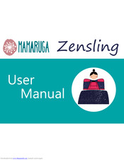 Mamaruga Zensling User Manual