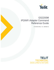 Telit Wireless Solutions GainSpan GS2200M Reference Manual
