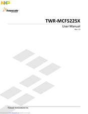 NXP Semiconductors TWR-MCF5225X User Manual