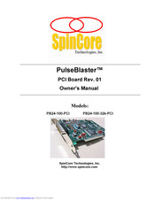 SpinCore Technologies PulseBlaster PB24-100-32k-PCI Owner's Manual