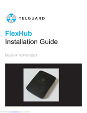 Telguard FlexHub TGFX-HUB1 Installation Manual