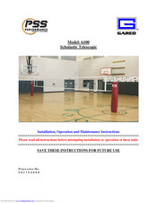 Gared Sports Scholastic Telescopic 6100 Installation, Operation And Maintenance Instructions